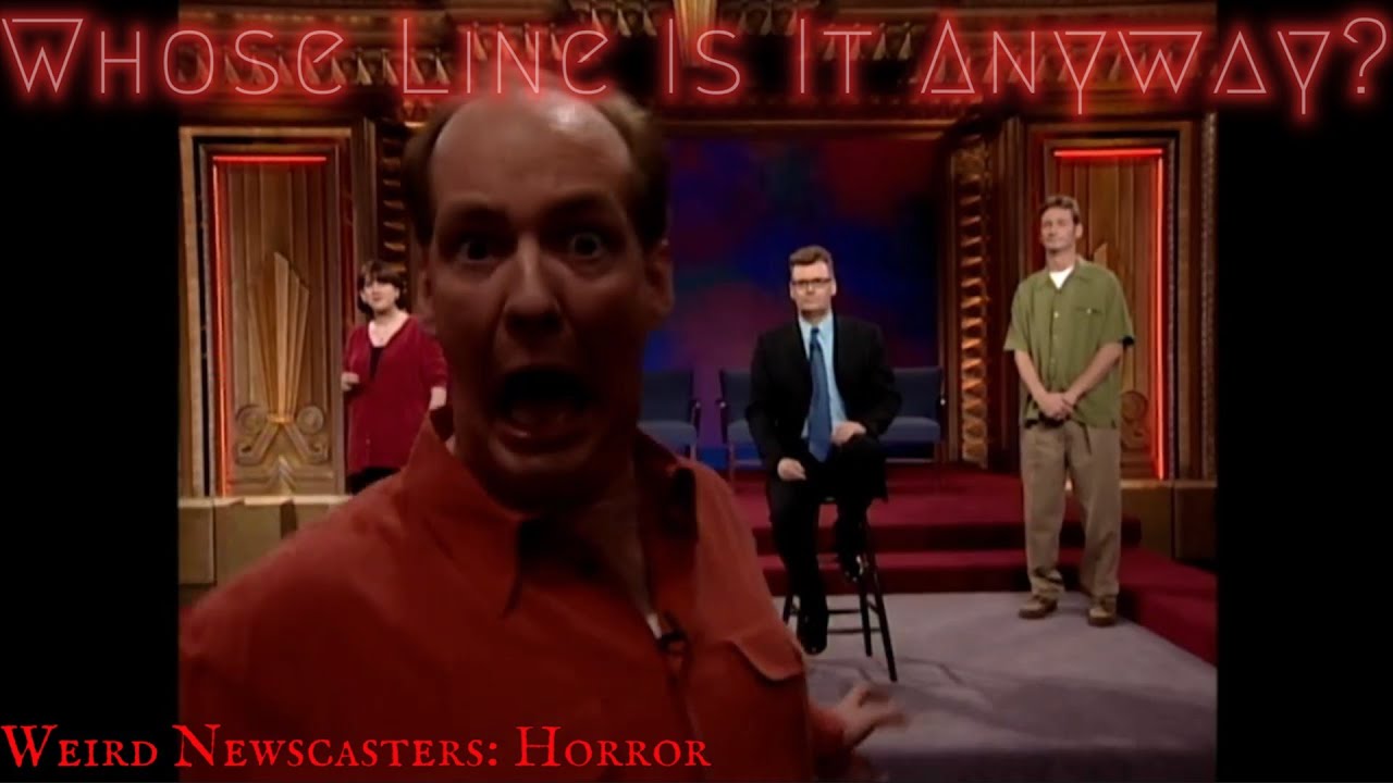 Weird Newscasters Horror Whose Line Is It Anyway Classic Youtube