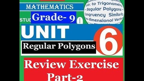 Mathematics Grade 9 Unit 6 review Exercise Part- 2@mathT_21