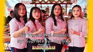 Nyi Wariati, Nyi Supriati, Nyi Tika, Nyi Mujiati Nonstop 1 Jam | Margo Laras Slinggang