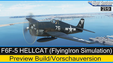 F6F-5 Hellcat (FlyingIron Simulation) - Preview Build / Vorschauversion ★ MSFS 2020 Deutsch