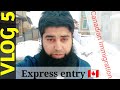 Express Entry | Canadian Immigration | From Pakistan to Canada |