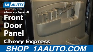 How To Remove Front Door Panel 95-19 GMC Savana How To Remove Front Door Panel 95-19 GMC Savana