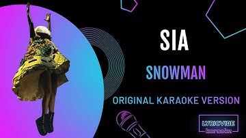 Sia - Snowman - Karaoke with Lyrics