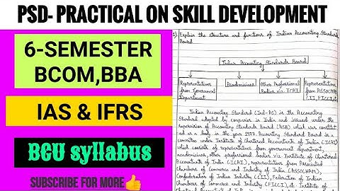 PSD- practical on skill dvlpmt | IAS & IFRS | 6-sem | Qst+Ans | bcom,bba | bcu syllabus |subscribe