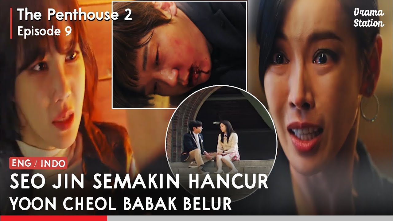 Download Penthouse Season 2 Episode 9 Sub Indo Yoon Cheol Kena Hajar Dan tae | Sub Eng  Preview K-Drama
