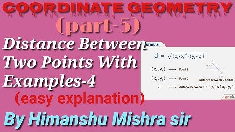 Distance Between Two Points With Examples||Coordinate Geometry (part-5)||💥💥💥