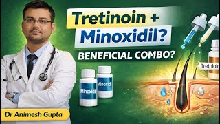 Minoxidil is not working? Should I add Tretinoin? Is it safe? screenshot 1