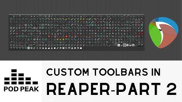 How To Create Custom Toolbars In Reaper - Part 2