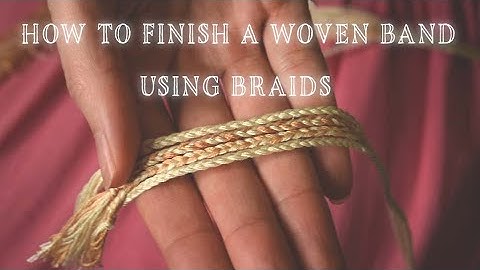 How to Finish a Tablet Woven Band using Braids.