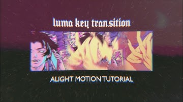 Luma Key Transition (FREE VER.) | Alight Motion Tutorial