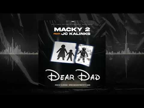 Macky2 Feat JC Kalinks   DEAR DAD (official video)