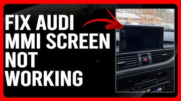 How To Fix Audi MMI Screen Not Working (How To Troubleshoot Audi MMI Screen Not Working)