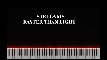 EPIC [STELLARIS] Faster Than Light Piano Cover