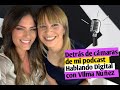 Detrás de cámaras de mi podcast "Hablando Digital" con Vilma Nuñez