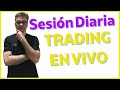 🤑  TRADING EN DIRECTO - SESION DIARIA 14-04-2021