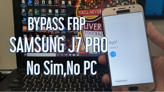 Bypass frp Samsung J7 Pro Android 9 no sim,no pc, no hoax