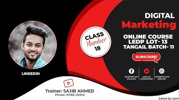 Digital Marketing Class 18 LinkedIn LEDP Batch 11 Tangail
