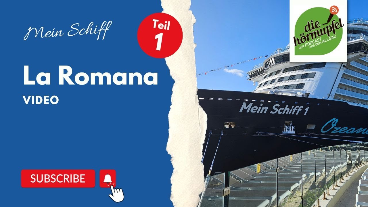 Los geht’s! 🚢 Mittelamerika-Kreuzfahrt mit der Mein Schiff 1 | La Romana & Seetag