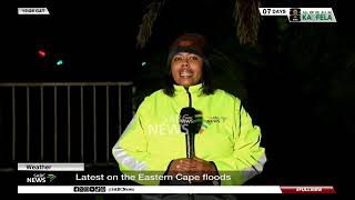 Latest on the Eastern Cape floods
