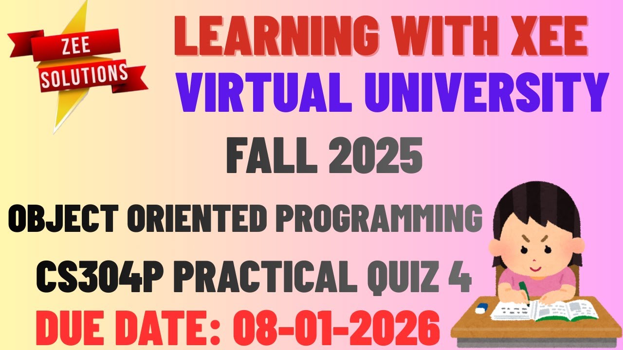 CS304P Object Oriented Programming Practical Graded Quiz 4 Fall 2025 ...