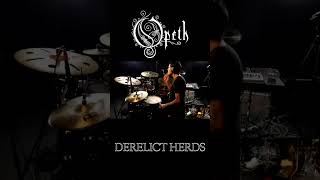 Opeth - Derelict Herds - Drum cover  #drums #drumcover #opeth