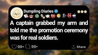 A captain grabbed my arm and told me the promotion ceremony was “for real soldiers.”