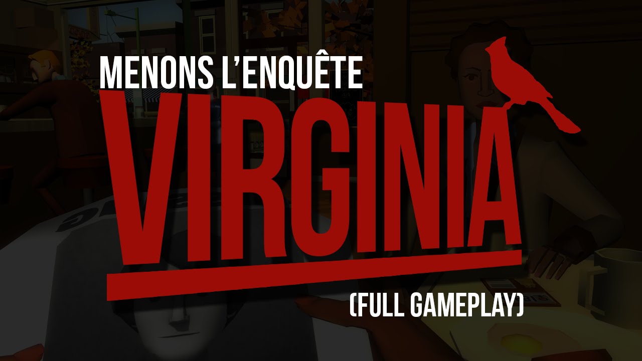 [Replay] Menons l'enquête (full gameplay) - Virginia