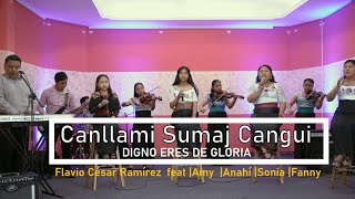 Vignette de la vidéo "Digno eres de Gloria| Canllami Sumaj Cangui| Cover Quichua"