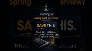 What are external configuration sources in Spring Boot | Most Asked Java Interview Questions #java #