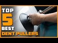 Top 5 Best Dent Pullers Reviews 2023 [RANKED]