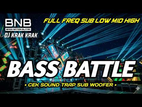 DJ BASS BATTLE SPESIAL SUB WOOFER CHECK SOUND MELODY DROP OLD | BASS NATION BLITAR