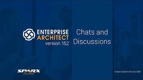 Enterprise Architect 15.2: Chat, Discussions and the Collaborations window