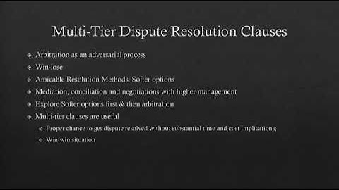 Lecture 12: Drafting Arbitration Clauses: Multi-Tier Clauses (Other Components)