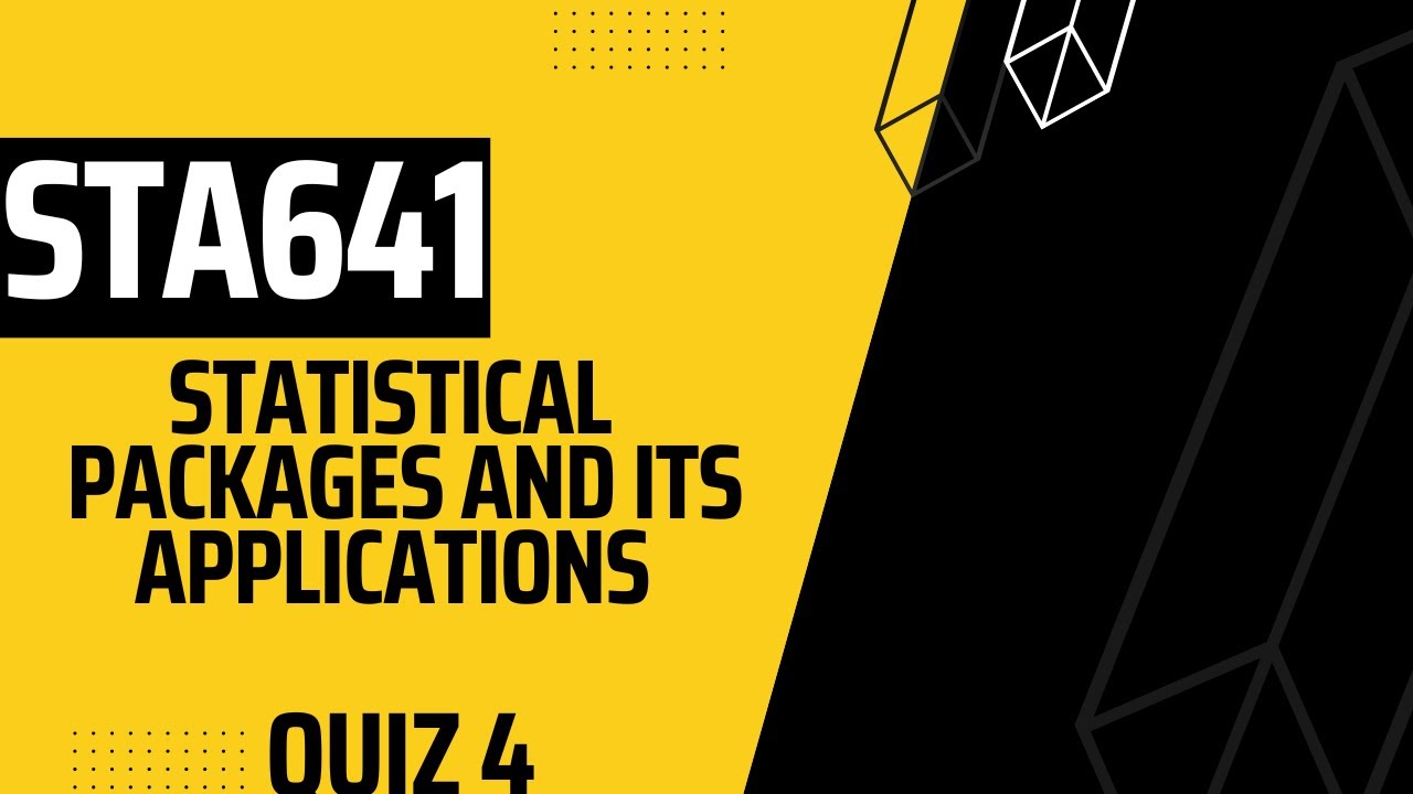 STA641 Statistical Packages And Its Applications Quiz 4 - YouTube
