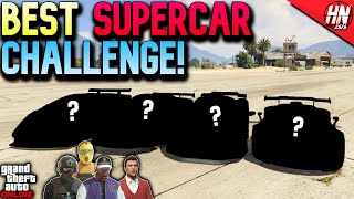 BEST SUPERCAR CHALLENGE! | GTA Online