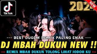 BEST DUGEM PALING ENAK !! DJ MBAH DUKUN ( Alam ) X PANDANGAN PERTAMA NEW | DJ FULL BASS TERBARU