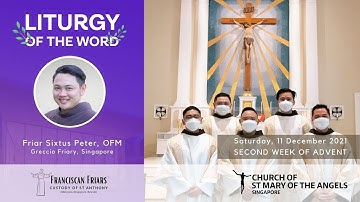 Liturgy of the Word - Saturday of the 2nd Week of Advent - 11 December 2021