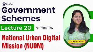 National Urban Digital Mission (NUDM) | Imp. Government Schemes & MCQs