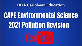 CAPE Environmental Science Unit II Module 3 Revision