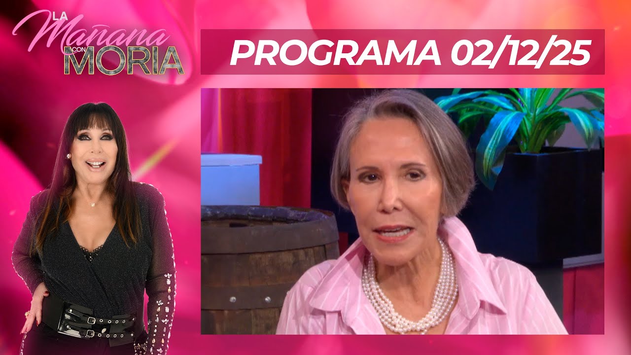 LA MAÑANA CON MORIA - PROGRAMA 02/12/25 - FLORINDA MEZA EN VIVO CON MORIA, LE CUENTA TODA SU VERDAD