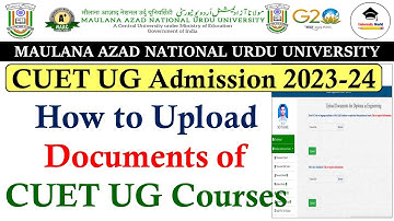 How to Upload Documents CUET UG 2023 || Manuu B.A, B.Sc, B.Com, B.A JMC, B.Voc || @UniversityWorld