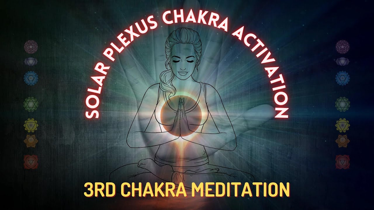 3rd Chakra Meditation • Solar Plexus Chakra Activation Remove ALL