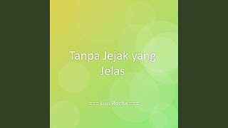 Tanpa Jejak yang Jelas