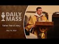 Catholic Daily Mass - Daily TV Mass - May 10, 2024