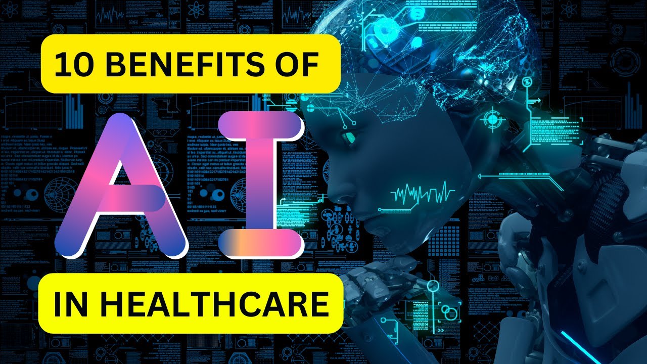 10 Advantages of Synthetic intelligence in Healthcare