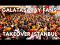 Galatasaray Fans Take Over Istanbul Before Fenerbahçe Derby | Crazy Matchday Atmosphere