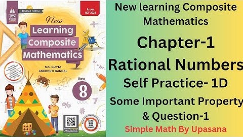 New Learning Composite Mathematics || Class-8 || Chapter-1 || Self Practice 1D || Ques-1