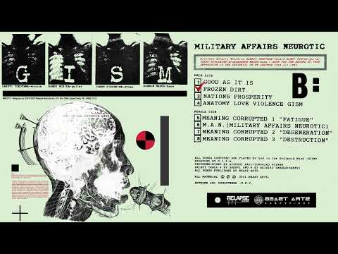 G.I.S.M. - M.A.N. (Military Affairs Neurotic) [Full Album Stream]