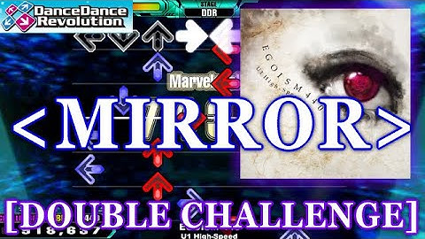 [Mirror] DDR 2014 -  EGOISM 440 [DOUBLE CHALLENGE] 譜面確認＋クラップ