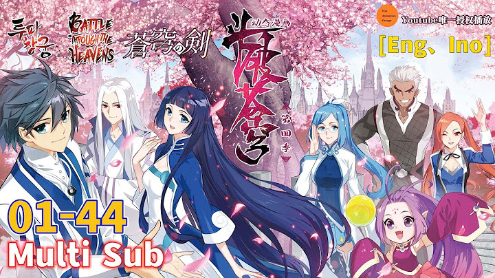 Multi Sub 【斗破蒼穹】 動態漫畫 第4季 第1-44話 合集 - 天天要聞